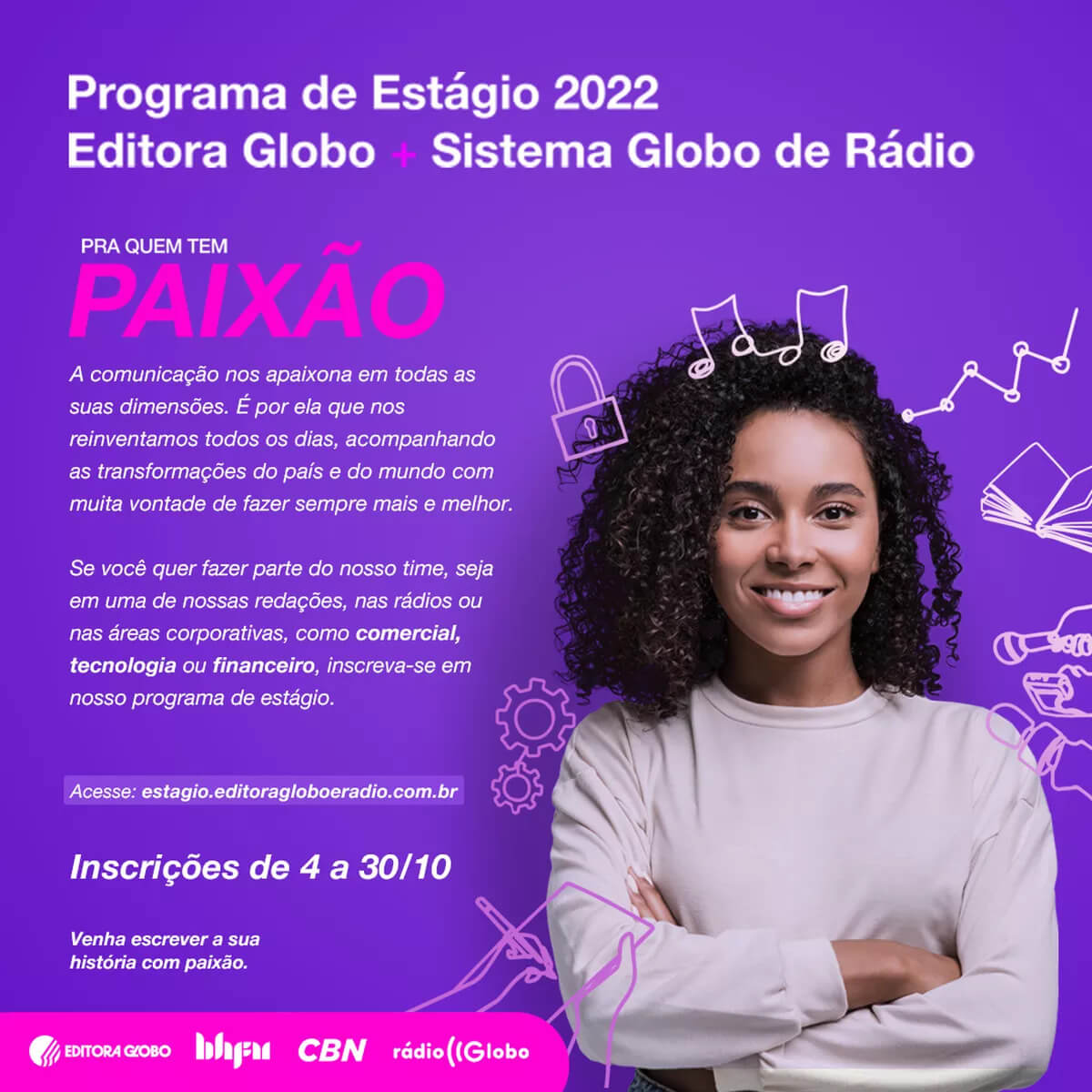 Editora Globo e Sistema Globo de Rádio abrem inscrições para programa de estágio